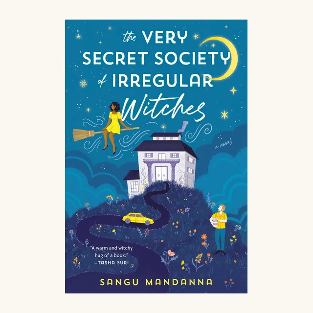 The Very Secret Society of Irregular Witches by Sangu Mandanna — a cozy witchy found-family novel